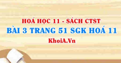 Bài 3 trang 51 SGK Hóa 11 Chân trời sáng tạo
